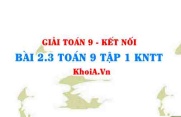 Bài 2.3 SGK Toán 9 tập 1 Kết nối tri thức